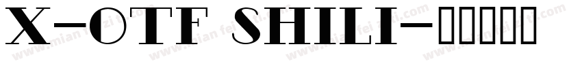 x-otf shili字体转换